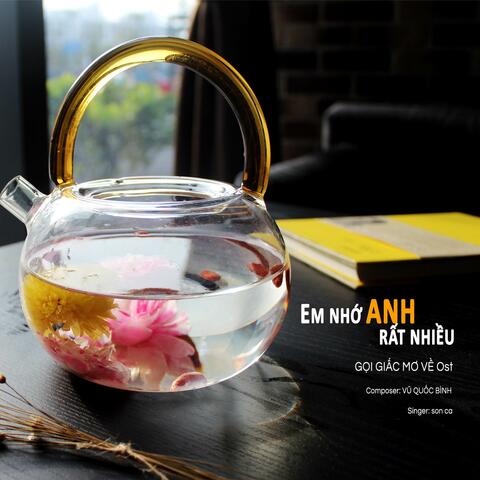 EM NHỚ ANH RẤT NHIỀU