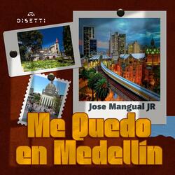 Me Quedo En Medellín