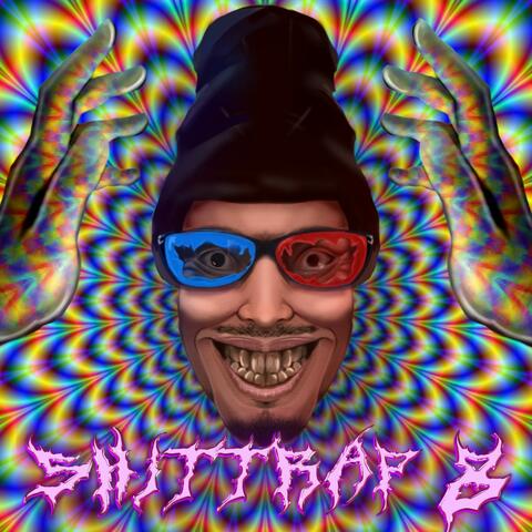 Shittrap 8 (Músicas Obviamente Irônicas, Porém Surpreendentemente Boas)