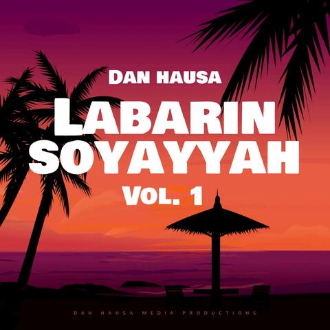 Labarin Soyayyah Vol 1.