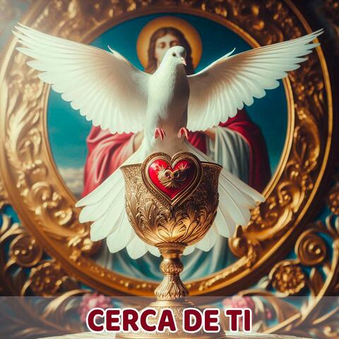 CERCA DE TI
