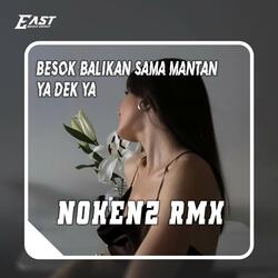 Besok Balikan Sama Mantan Ya Dek Ya