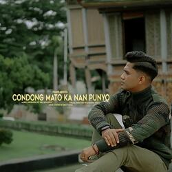 Condong Mato Ka Nan Punyo