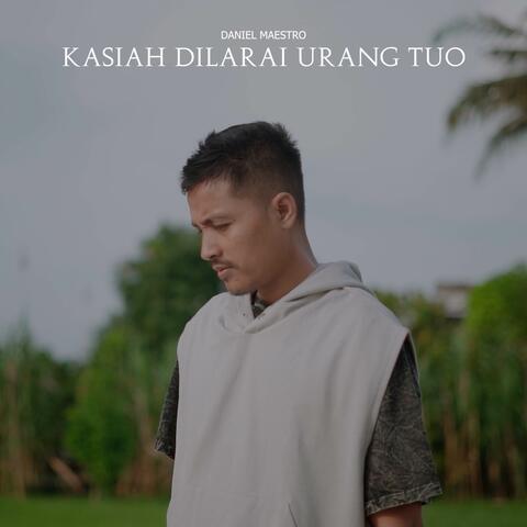 Kasiah Dilarai Urang Tuo