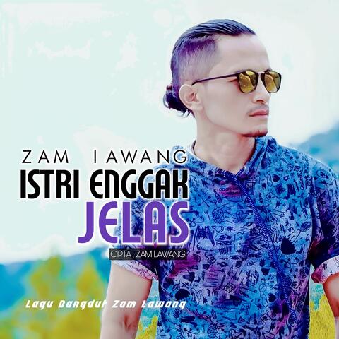 Istri Engak Jelas..