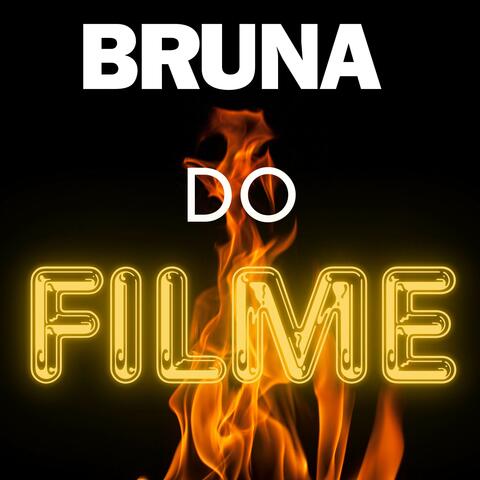 BRUNA DO FILME