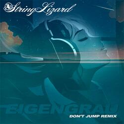 Eigengrau (Don't Jump Remix)