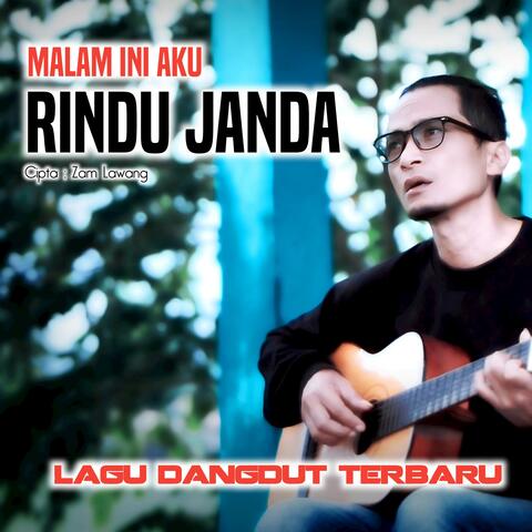 MALAM INI AKU RINDU JANDA
