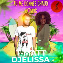 Tu Me Donnes Chaud