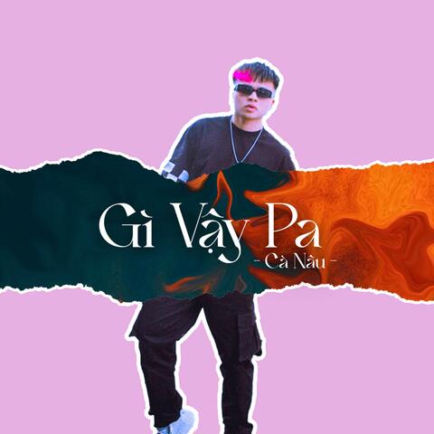 Gì Vậy Pa