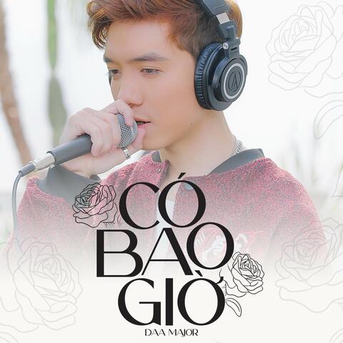 Có Bao Giờ