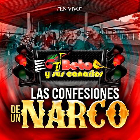 Las Confesiones De Un Narco