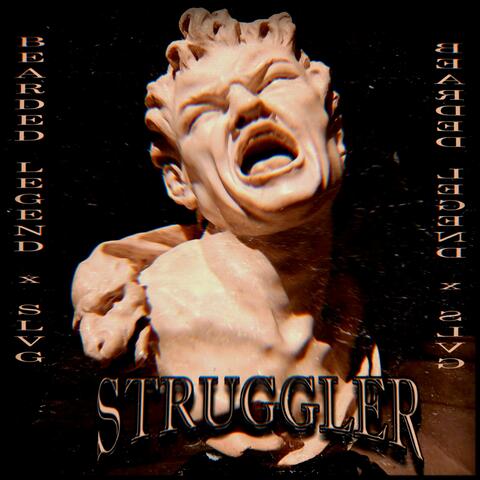 STRUGGLER