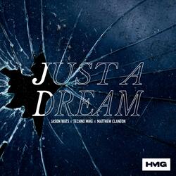 Just A Dream