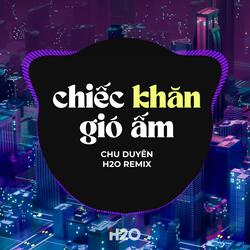 Chiếc Khăn Gió Ấm (Remix)