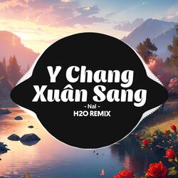 Y Chang Xuân Sang