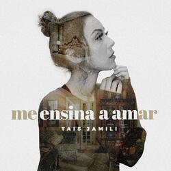 Me Ensina a Amar