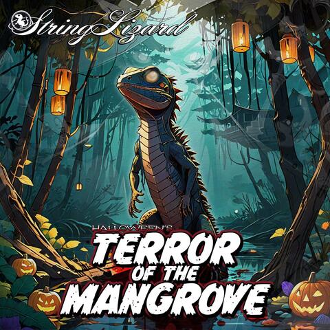 HALLOWEEN - TERROR OF THE MANGROVE