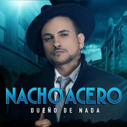 Dueño De Nada