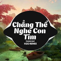 Chẳng Thể Nghe Con Tim