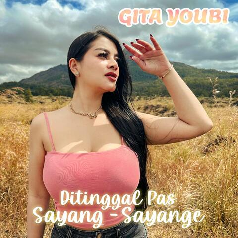 Ditinggal Pas Sayang Sayange