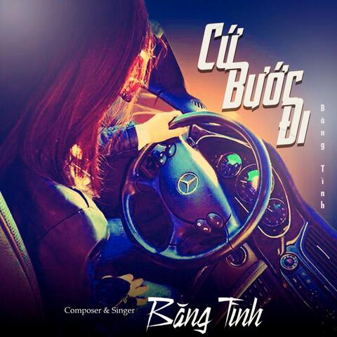 Cứ Bước Đi