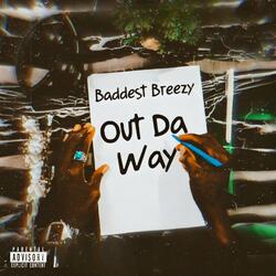 Out Da Way