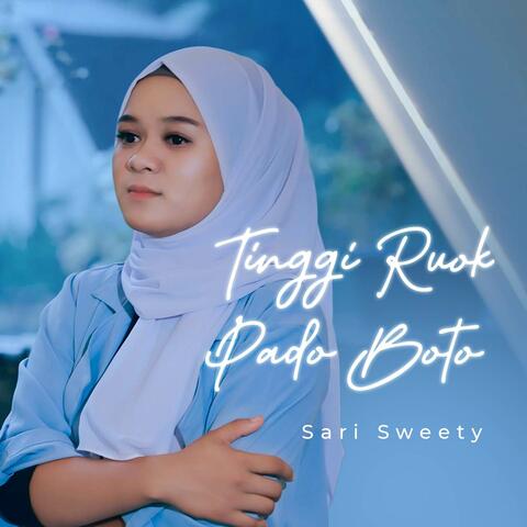 Tinggi Ruok Pado Boto