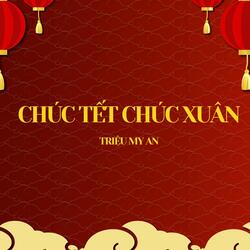 Chúc Tết Chúc Xuân