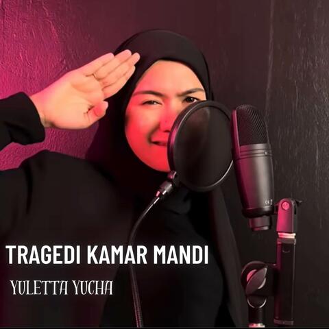 Tragedi Kamar Mandi