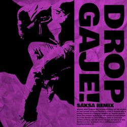 DROP GAJE ENAKEUN
