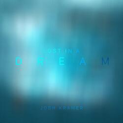Lost in a Dream
