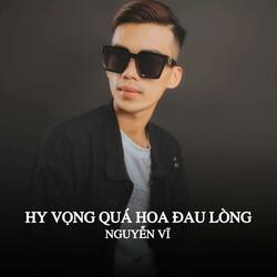 Hy Vọng Quá Hóa Đau Lòng (Beo Remix)