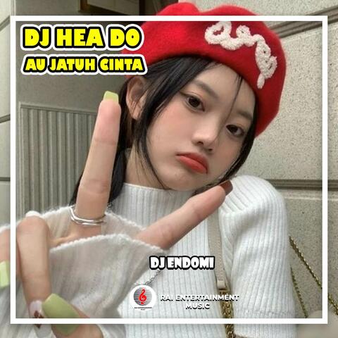 DJ Hea Do Au Jatuh Cinta