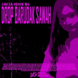 DROP BARUDAK SAWAH