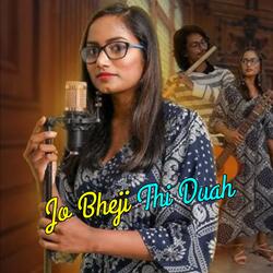 Jo Bheji Thi Duah