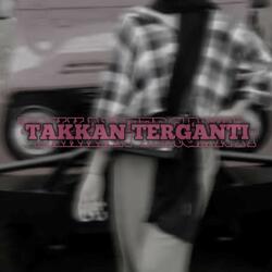 DJ Takkan Terganti