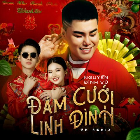 Đám Cưới Linh Đình (WM Remix)