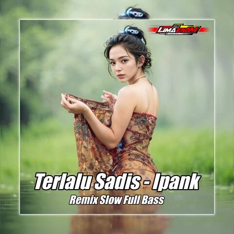 DJ TERLAU SADIS FULL BASS