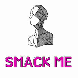 Smack me