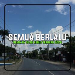 Semua Berlalu