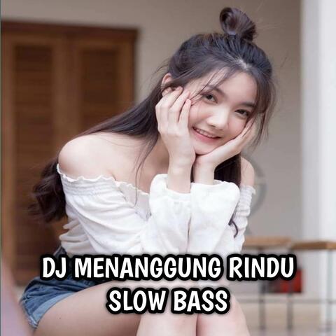 DJ Menanggung Rindu