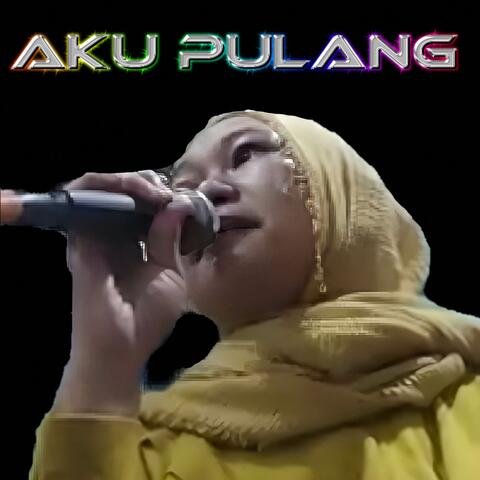 Aku pulang