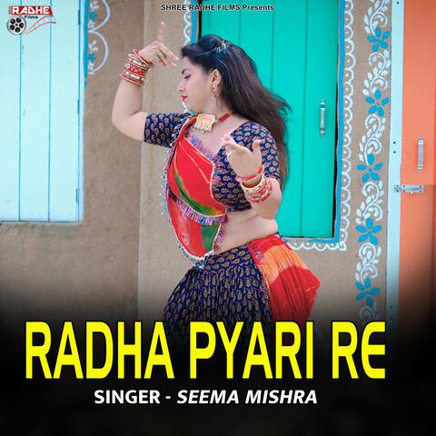Radha Pyari Re