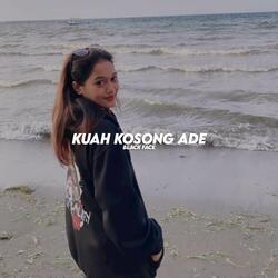 Kuah Kosong Ade