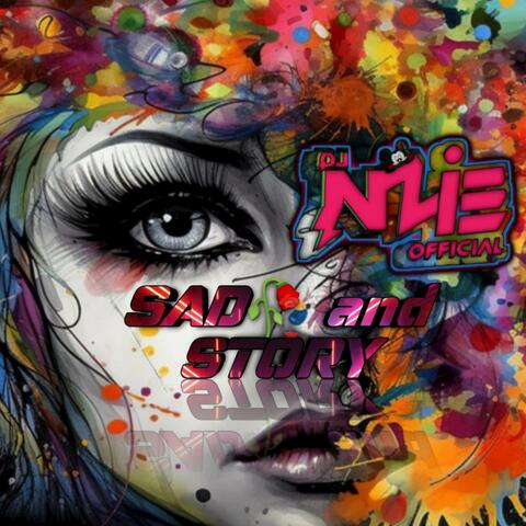 SAD AND STORY