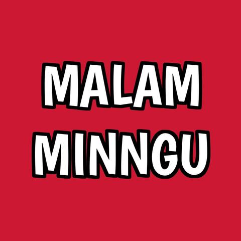 MALAM MINGGU