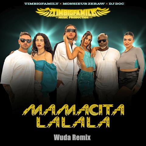 Mamacita La La La