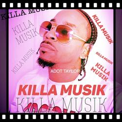 KILLA MUSIK