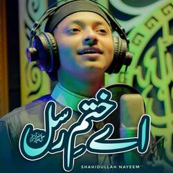 Ay Khatme Rasul